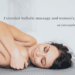 Extended holistic massage and women’s wellbeing an international overview